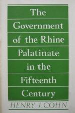The Government of the Rhine Palatinate in the Fifteenth Century