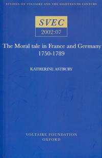 Cover of The Moral Tale in France and Germany 1750-1789
