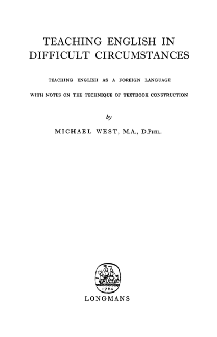 title page of Michael West's 1960 book Teaching English in Difficult Circumstances
