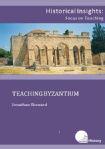 Historical Insights: Byzantium