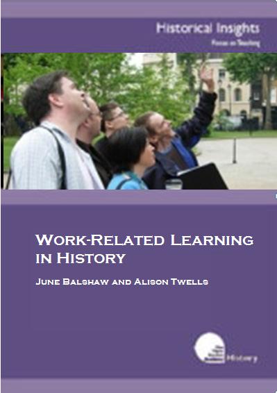 Historical Insights: Work-Related Learning in History